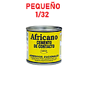 CEMENTO DE CONTACTO AFRICANO PEQUEÑO  1/32
