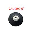 DISCO CAUCHO PARA AMOLADORA 5"