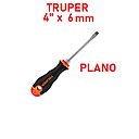 DESARMADOR PLANO 4" X 6MM TRUPER