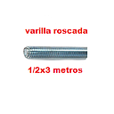 VARILLA ROSCADA GALVANIZADA 1/2 X 3 METROS