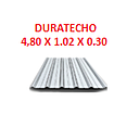 [DURATECH 4.80MT] DURATECHO PLUS 4,80 MT X 1.02MT X 0.30MM