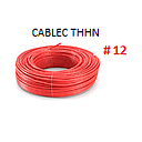 CABLE FLEXIBLE # 12 CABLEC ECON. THHN-FLEX  ROJO - 100 MTS